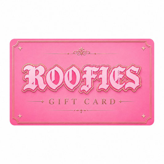 ROOFIES - GIFT CARD